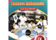Buku Bahasa Indonesia Kelas 9 Panduan Lengkap