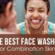 Sabun cuci muka untuk kulit kombinasi