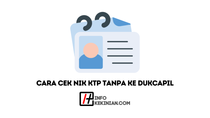 Cek ktp nik aplikasi secara offline maupun memang biasanya menunjukkan kepentingan hanya muncul hasil privasi nama