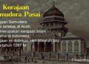 Kerajaan Samudra Pasai Berdiri Pada Abad ke-13