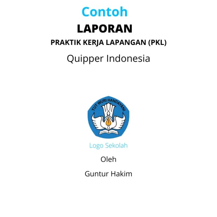 Tujuan pembuatan laporan pkl