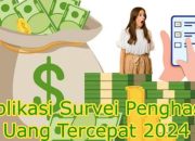 Aplikasi Survei Online Penghasil Uang Tercepat dan Aman