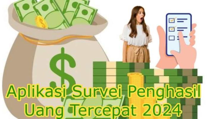 Aplikasi Survei Online Penghasil Uang Tercepat dan Aman