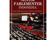 Sistem Kabinet Parlementer di Indonesia Pemahaman Lengkap
