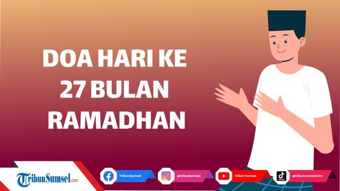 Doa ampuh di hari ke 17 Ramadhan agar segala hajat terkabul
