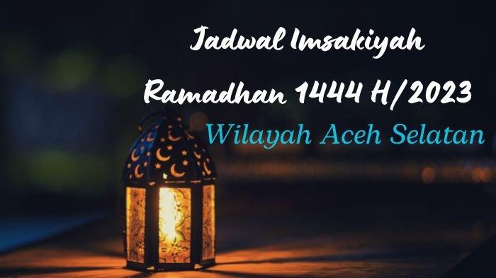 Jadwal imsakiyah Ramadhan 2025 Aceh lengkap dengan waktu sholat