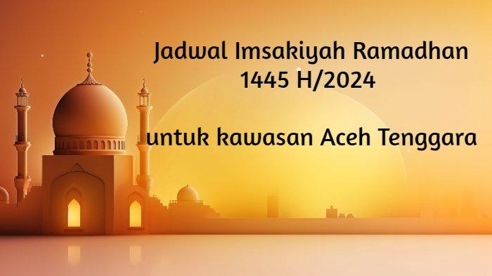 Jadwal imsak dan sholat Aceh Besar selama Ramadhan 2025