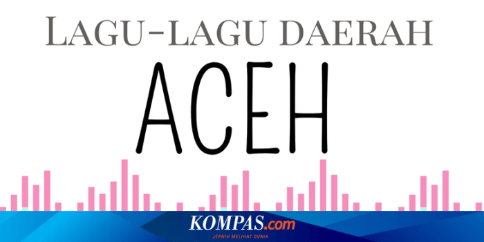 Lagu daerah aceh populer beserta lirik dan terjemahannya