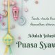 Kiat meningkatkan ketaatan ibadah pasca ramadhan bulan syawal
