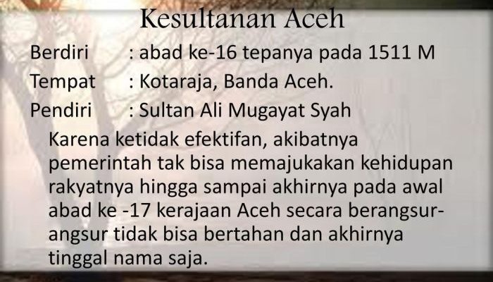 Jejak Kemegahan Aceh Dari Masa Keemasan Hingga Modern