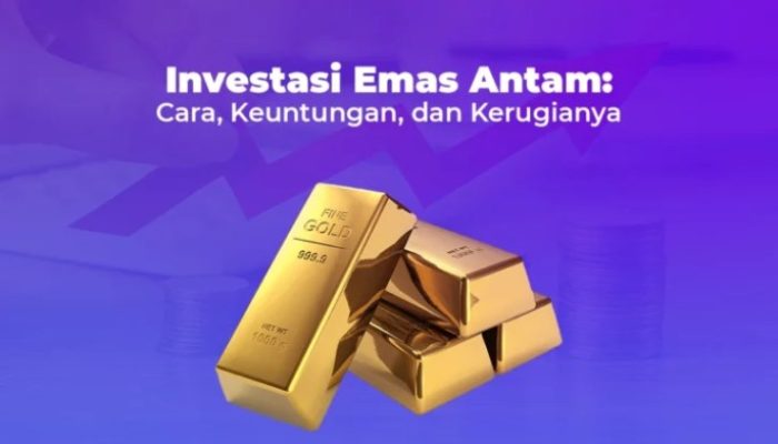 Dampak Penurunan Harga Emas Antam Terhadap Investasi