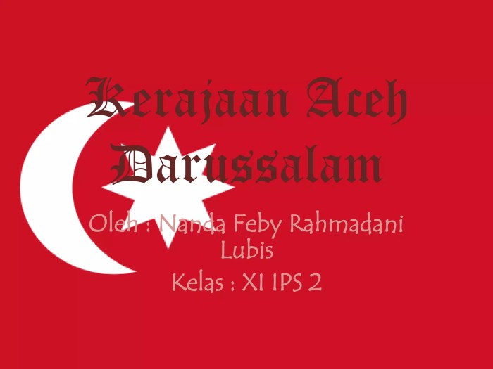 Sejarah lengkap Kesultanan Aceh Darussalam dan pengaruh Islam