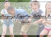 Memilih Kegiatan Outdoor Akhir Pekan untuk Ibu