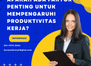 Faktor Penyebab Rendahnya Produktivitas Kerja Karyawan di Perusahaan