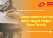 Syarat Beasiswa LPDP S1 di Berbagai Kategori