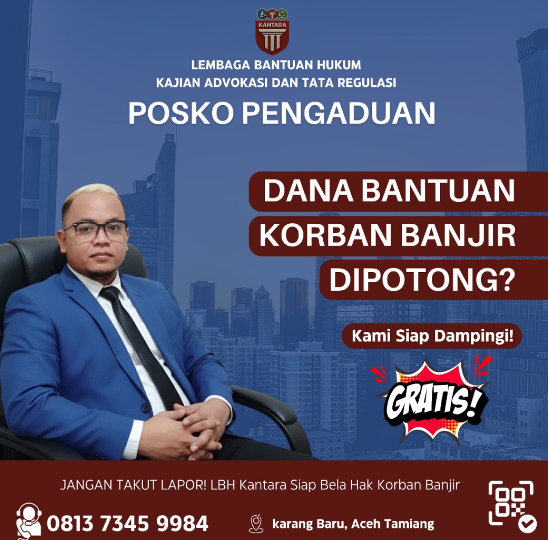 Poster Posko Pengaduan LBH Kantara Aceh Tamiang untuk kasus pemotongan dana bantuan banjir, menampilkan foto Direktur Ajie Lingga SH CGAP alias Advokat Pirang, teks Dana Bantuan Korban Banjir Dipotong Kami Siap Dampingi Gratis, dan nomor hotline pengaduan hukum.