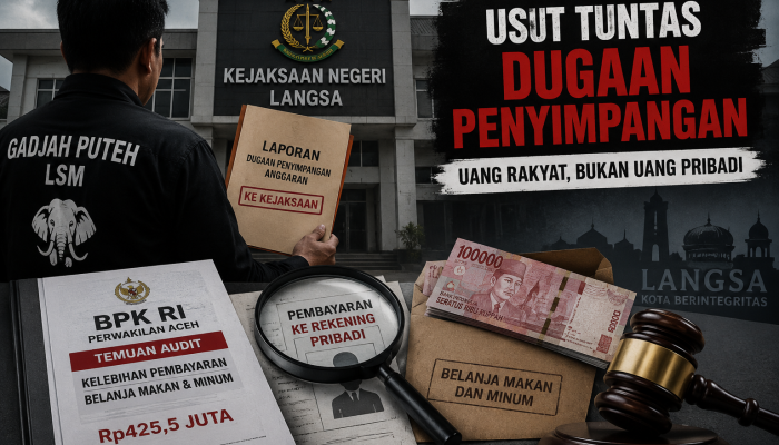 Gadjah Puteh Akan Laporkan Dugaan Penyimpangan Belanja Makan Minum Setda Langsa ke Kejaksaan